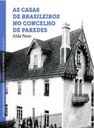 Apresentação da obra "As Casas de Brasileiros no Concelho de Paredes"