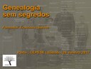 Genealogia sem segredos - Curso dirigido a quem quer saber mais sobre a história da sua família e/ou iniciar uma pesquisa genealógica