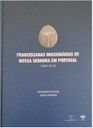 Sessão de lançamento da obra "Franciscanas Missionárias de Nossa Senhora em Portugal (1868-2018)"